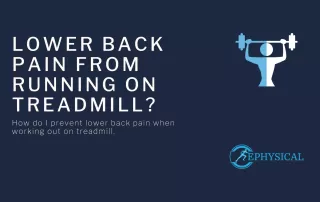 Back pain from running on treadmill