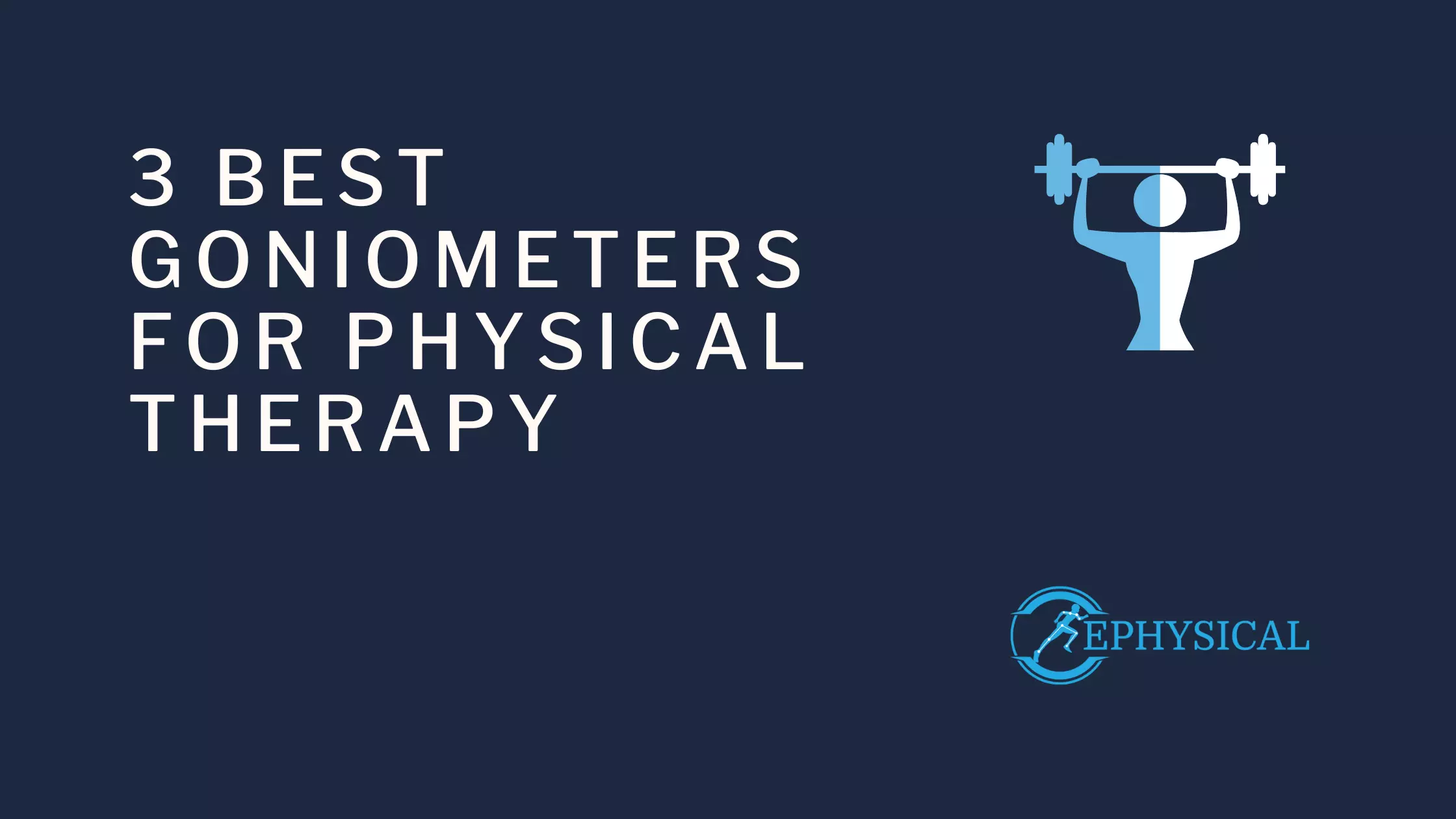 3 Best Goniometer for Physical Therapy