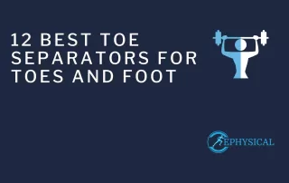 12 best toe separators