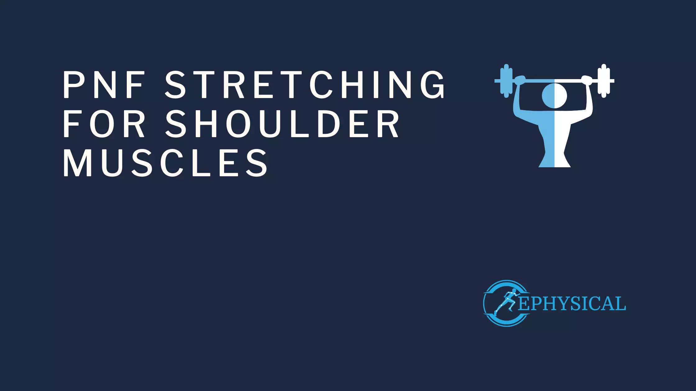 pnf stretching for shoulder