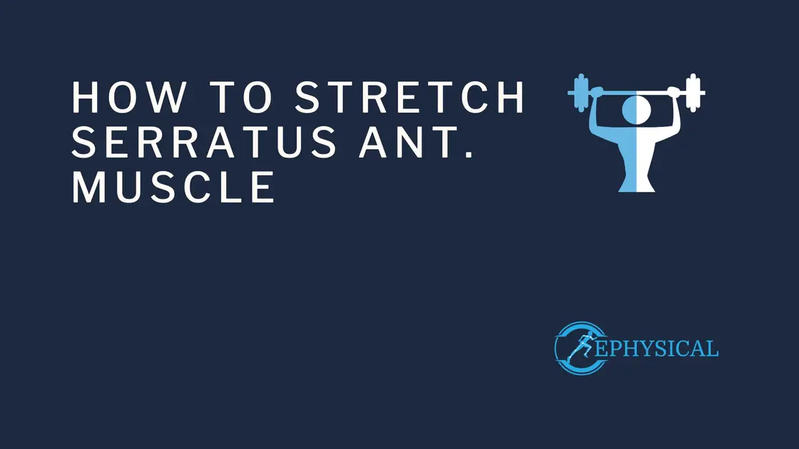 serratus anterior stretch