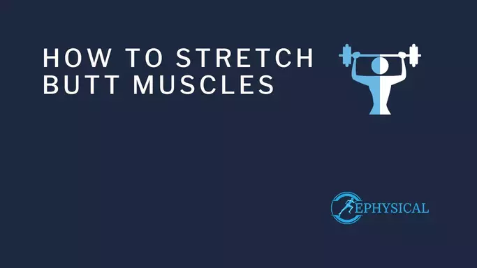how to stretch butt muscles