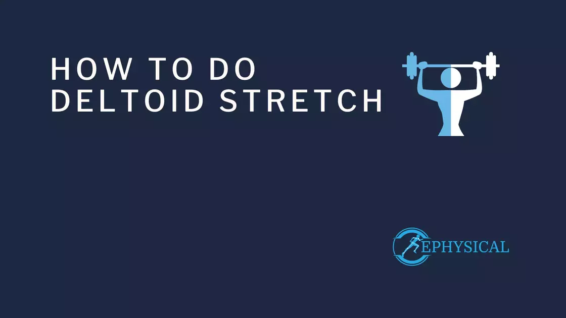 deltoid stretch