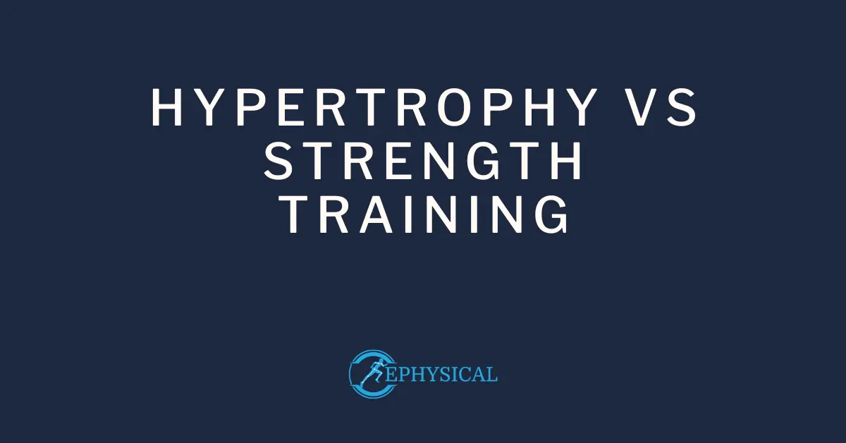hypertrophy vs strength training