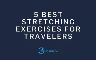 stretching exercises for travelers