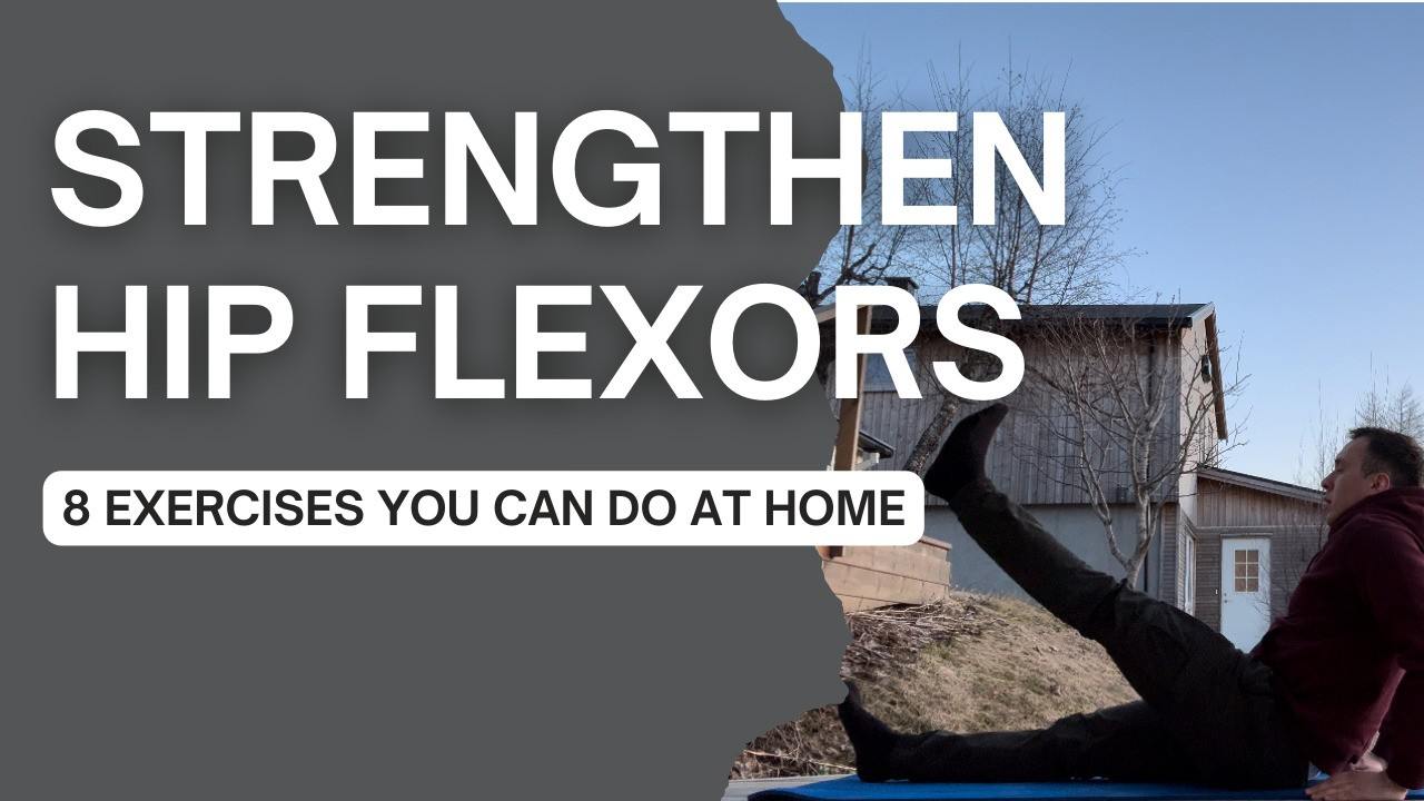 how to strengthen hip flexors at home